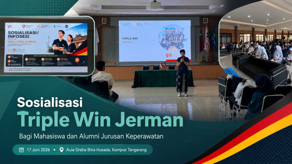 Sosialisasi Triple Win Jerman bagi mahasiswa dan alumni Jurusan Keperawatan Poltekkes Kemenkes Banten di Aula Graha Bina Husada Kampus Tangerang